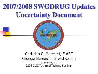 Christian C. Matchett, F-ABC Georgia Bureau of Investigation presented at