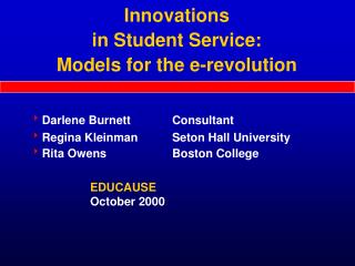 Innovations in Student Service: Models for the e-revolution