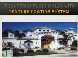 Transform Plain Walls with Texture Coating System