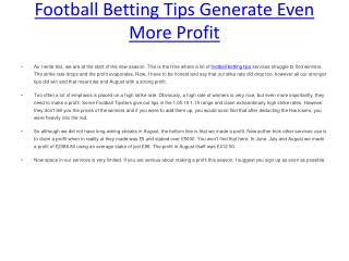 Football Betting Tips Generate Even More Profit