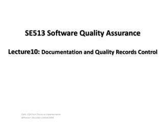 SE513 Software Quality Assurance Lecture10: Documentation and Quality Records Control