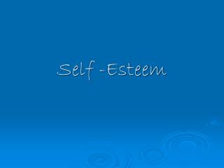 Self -Esteem