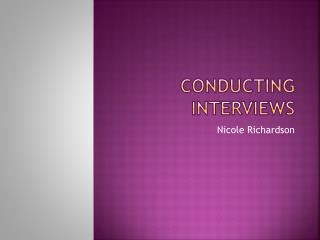 Conducting Interviews