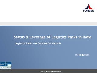 Status & Leverage of Logistics Parks in India