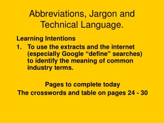 Abbreviations, Jargon and Technical Language.