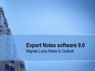 Lotus Notes Migration Tool