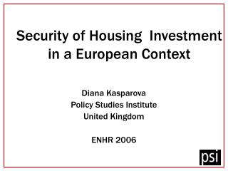 Security of Housing Investment in a European Context