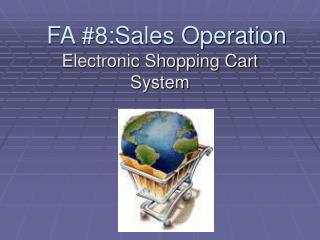 FA #8:Sales Operation