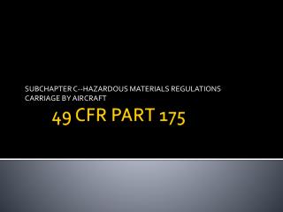 PPT - 49 CFR PART 175 PowerPoint Presentation, Free Download - ID:2739872