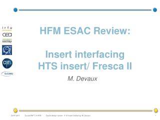 HFM ESAC Review : Insert interfacing HTS insert/ Fresca II