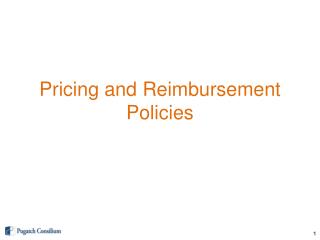 Pricing and Reimbursement P olicies