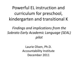 Powerful EL instruction and curriculum for preschool, kindergarten and transitional K