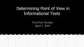 Determining Point of View in Informational Texts