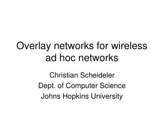Overlay networks for wireless ad hoc networks