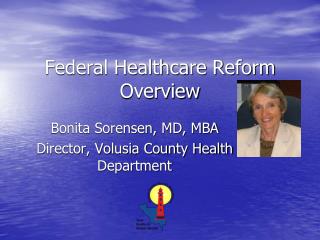 Federal Healthcare Reform Overview