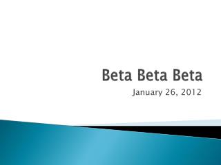 Beta Beta Beta