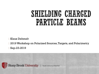 Shielding charged particle beams