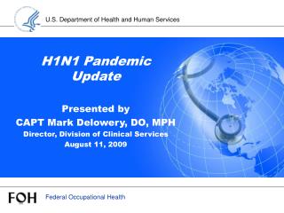 H1N1 Pandemic Update