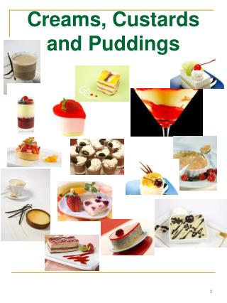 PPT - Creams , Custards And Puddings PowerPoint Presentation, Free ...