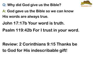 Q: Why did God give us the Bible?