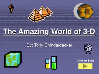The Amazing World of 3-D
