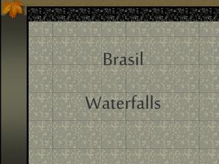 Brasil Waterfalls