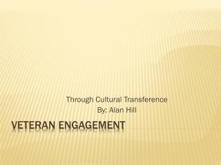 Veteran Engagement