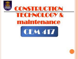 CONSTRUCTION TECHNOLOGY & maintenance