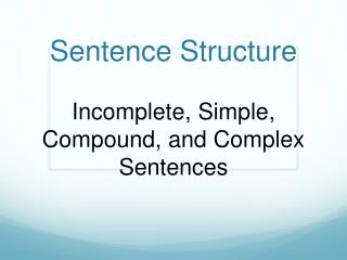 PPT - Sentence Structure PowerPoint Presentation, free download - ID ...