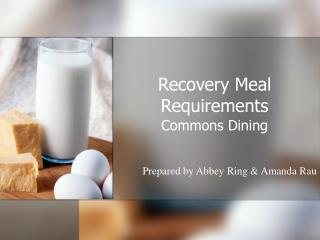 Recovery Meal Requirements