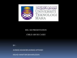 BEL 360 PRESENTATION CHILD ABUSE CASES