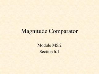 Magnitude Comparator