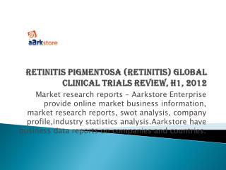 Retinitis Pigmentosa (Retinitis) Global Clinical Trials Revi