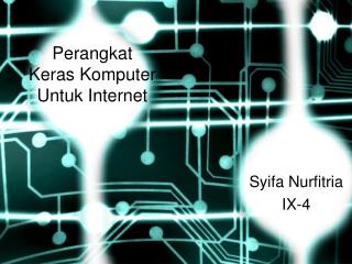 Perangkat Keras untuk Internet