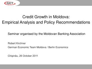 Credit Growth in Moldova: Empirical Analysis and Policy Recommendations