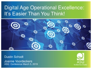 Digital Age Operational Excellence: It’s Easier Than You Think!