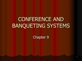 CONFERENCE AND BANQUETING SYSTEMS