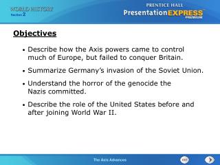 Describe how the Axis powers came to control much of Europe, but failed to conquer Britain.