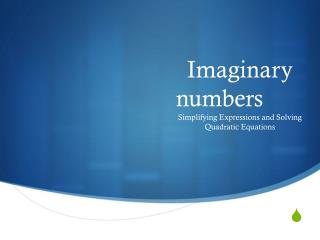 Imaginary numbers