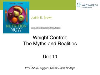 Weight Control: The Myths and Realities