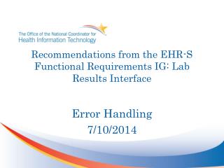 Recommendations from the EHR-S Functional Requirements IG: Lab Results Interface