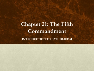 Chapter 21: The Fifth Commandment