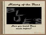 History of the Blues