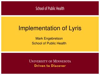 Implementation of Lyris