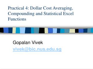 Practical 4: Dollar Cost Averaging, Compounding and Statistical Excel Functions