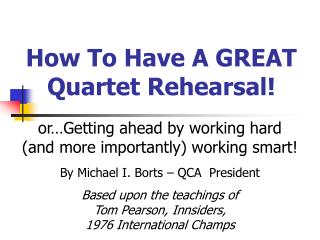 How to Have a Great Quartet Rehearsal