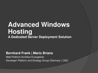 Advanced Windows Hosting A Dedicated Server Deployment Solution