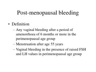 PPT - Post-menopausal bleeding PowerPoint Presentation, free download ...