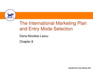 The International Marketing Plan and Entry Mode Selection