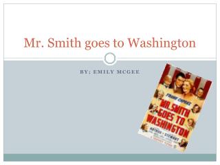 Mr. Smith goes to Washington